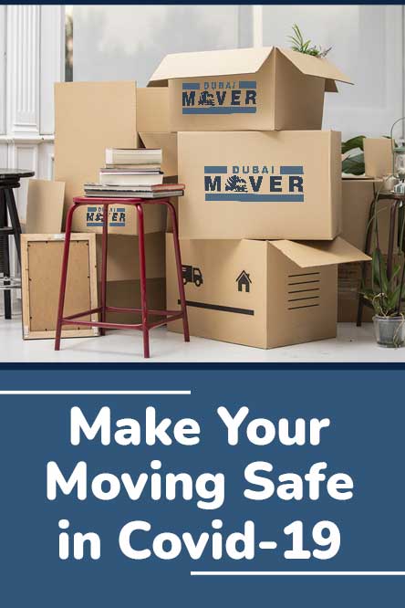 Make Your Moving Safe in Covid-19