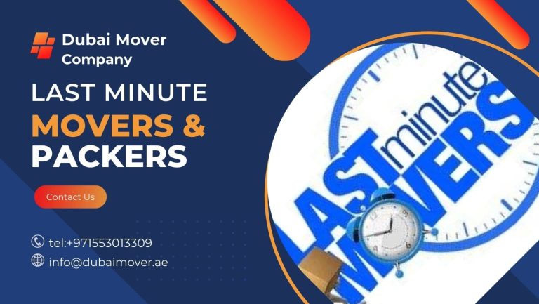 Last minute Movers Dubai